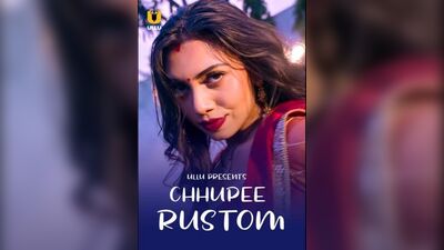 Chhupee Rustom 2021 Ullu Hindi