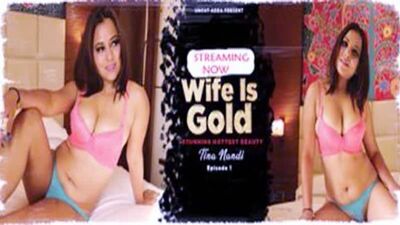 Wife Is Gold S01 Ep1 (2021) Hindi Hot Web Series – UncutAdda Originals