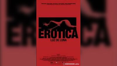 Эротика: Лунный свет _ Erotica: Luz de Luna (2008) Мексика