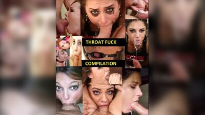 Throat Fuck COMPILATION