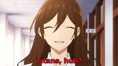 VWG.Horimiya, Attack on Titan