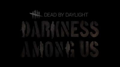 DEAD by DAYLIGHT Darkness Among Us Gameplay Trailer (New Killer_ The Legion)